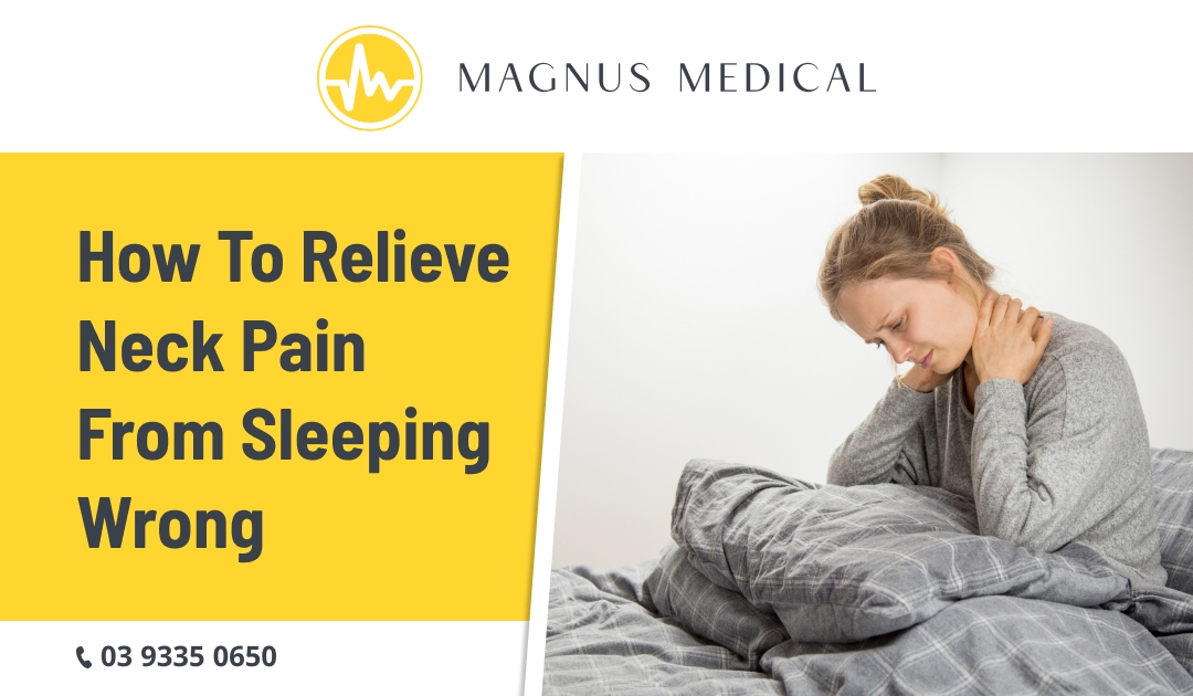 How to Relieve Neck Pain from Sleeping Wrong