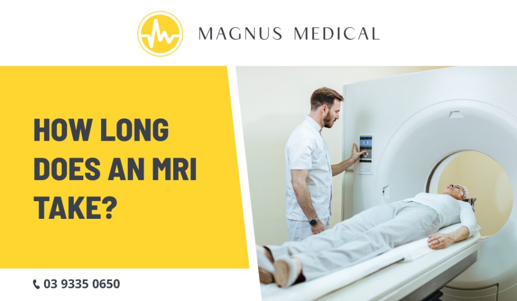 How Long Does An MRI Take