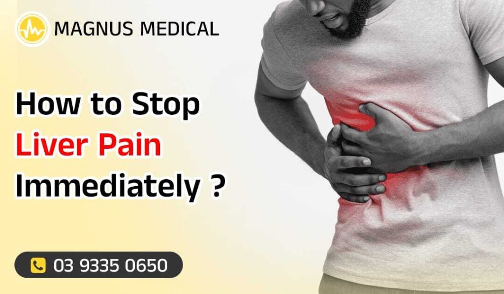 How To Stop Liver Pain Immediately