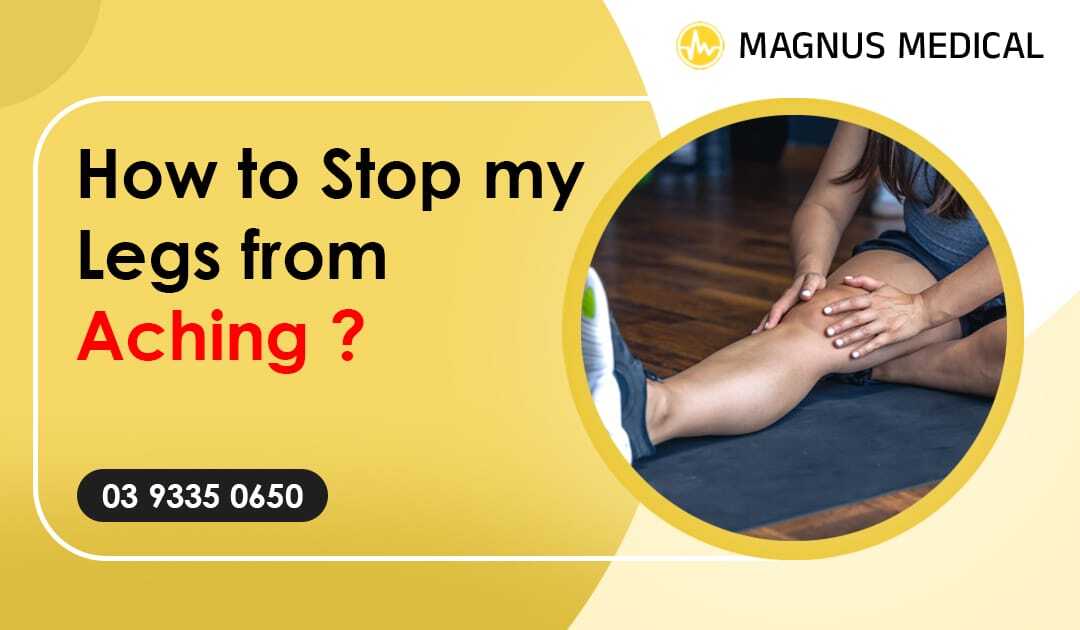 How to Stop My Legs from Aching