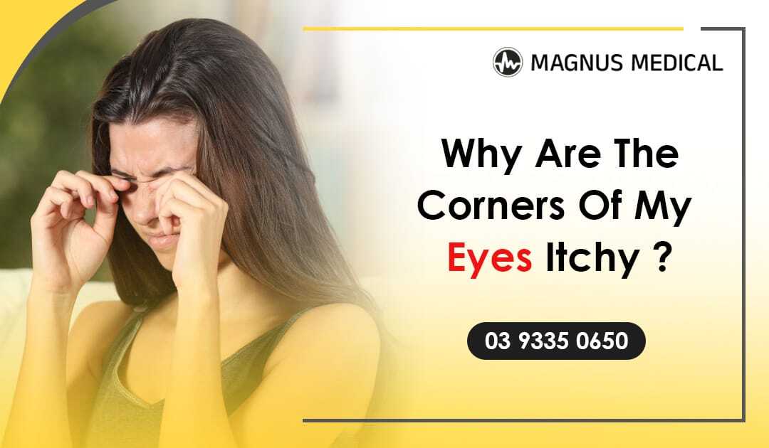 Why Are The Corners Of My Eyes Itchy