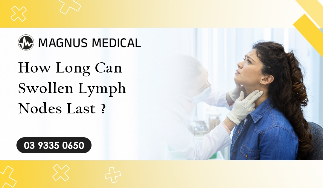 How Long Can Swollen Lymph Nodes Last